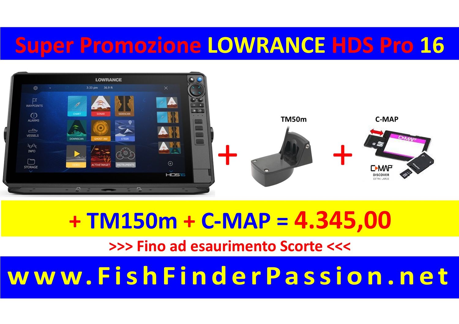 HDS PRO 16 + Trasduttore  Poppa TM150M +  C-MAP Discover - SMART WATCH in OMAGGIO