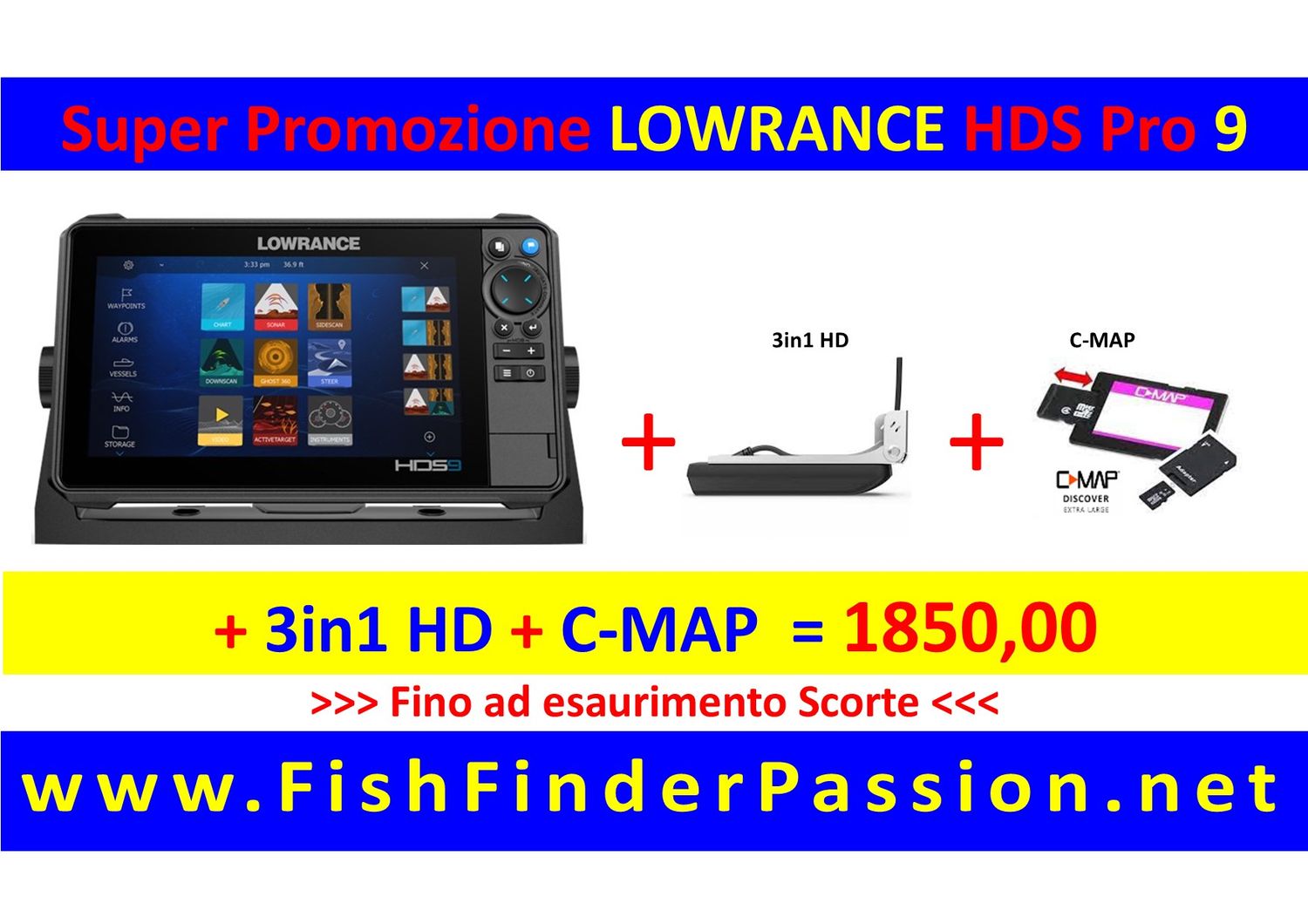 HDS PRO 9  + Active Imaging 3in1 HD + C-MAP Discover - SMART WATCH in OMAGGIO