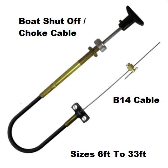 Boat Choke / Fuel Shut Off- B14 Control Cable
