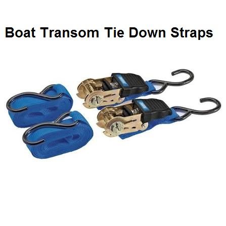 Transom ratchet tie down straps