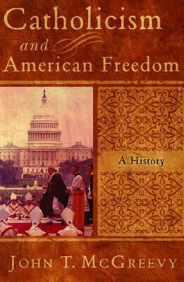 Catholicism and American Freedom