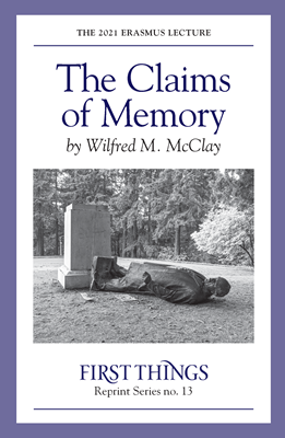 The Claims of Memory