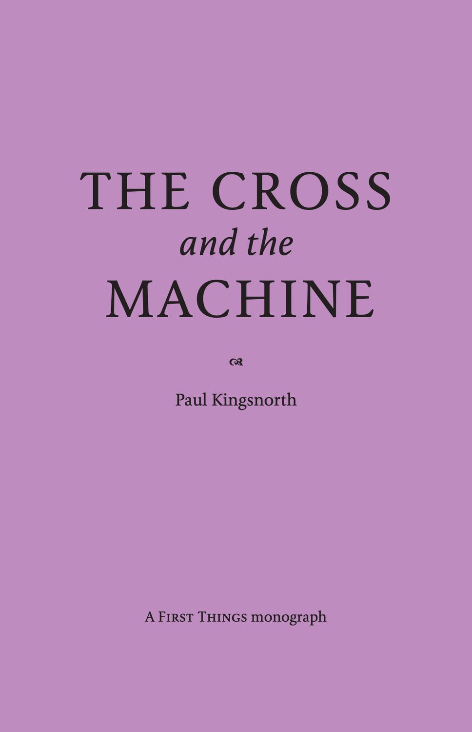 The Cross and the Machine