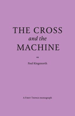 The Cross and the Machine