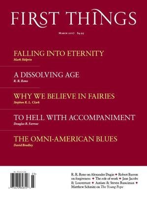 First Things March 2017