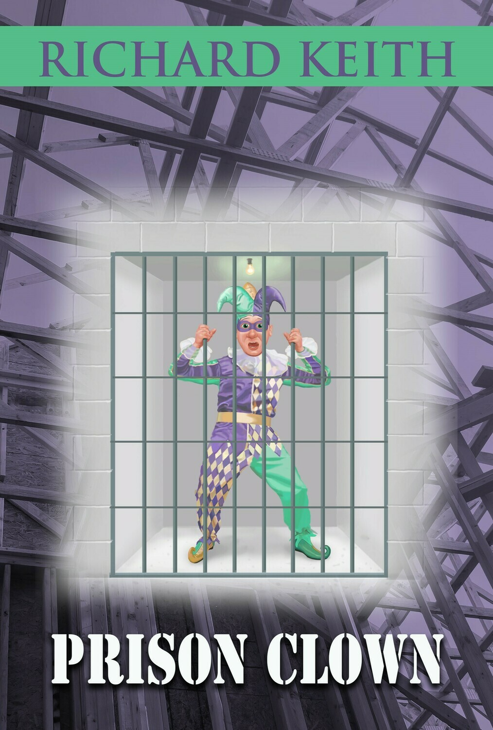 Prison Clown by Richard Keith