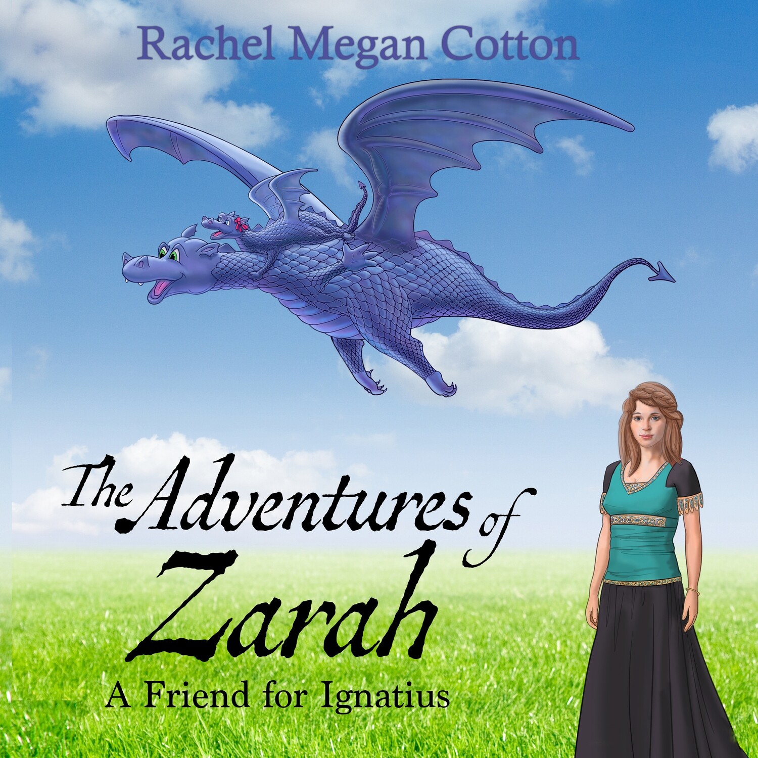 The Adventures of Zarah by Rachel Megan Cotton The Adventures of Zarah by Rachel Megan Cotton