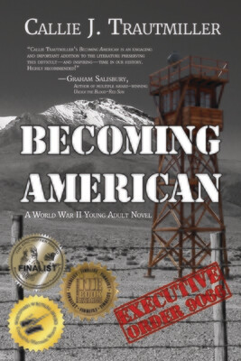Becoming American: A World War II Young Adult Novel by Callie J. Trautmiller