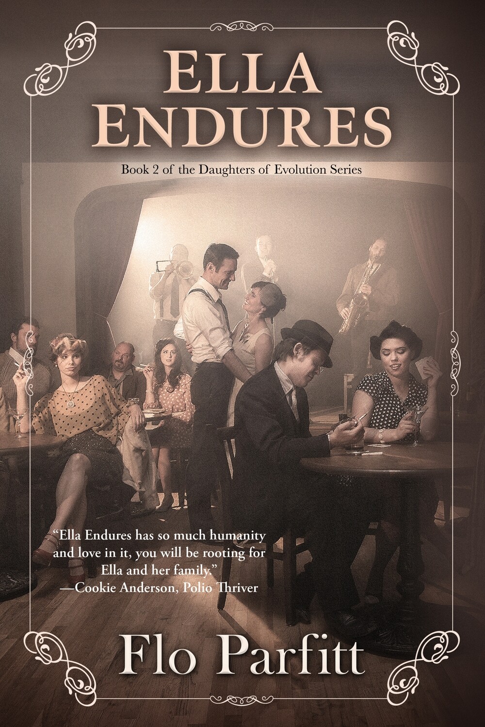 Ella Endures: A Daughters of Evolution Novel by Flo Parfitt