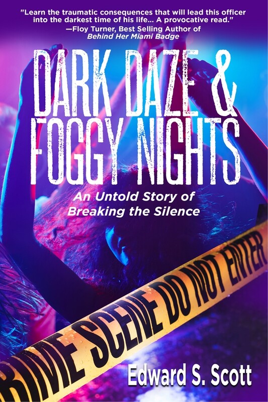 Dark Daze and Foggy Nights by Edward S. Scott Dark Daze and Foggy Nights by Edward S. Scott