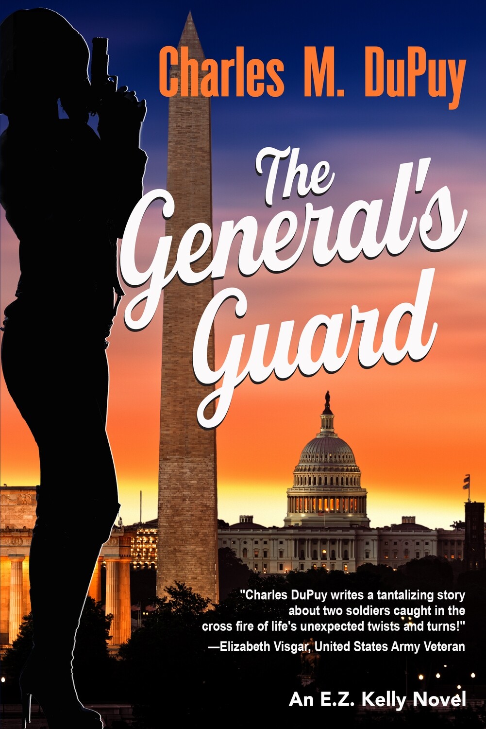 The General's Guard by Charles M. DuPuy
