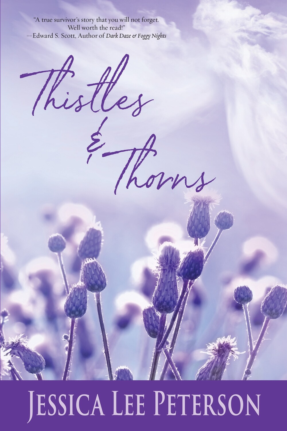 Thistles & Thorns by Jessica Lee Peterson