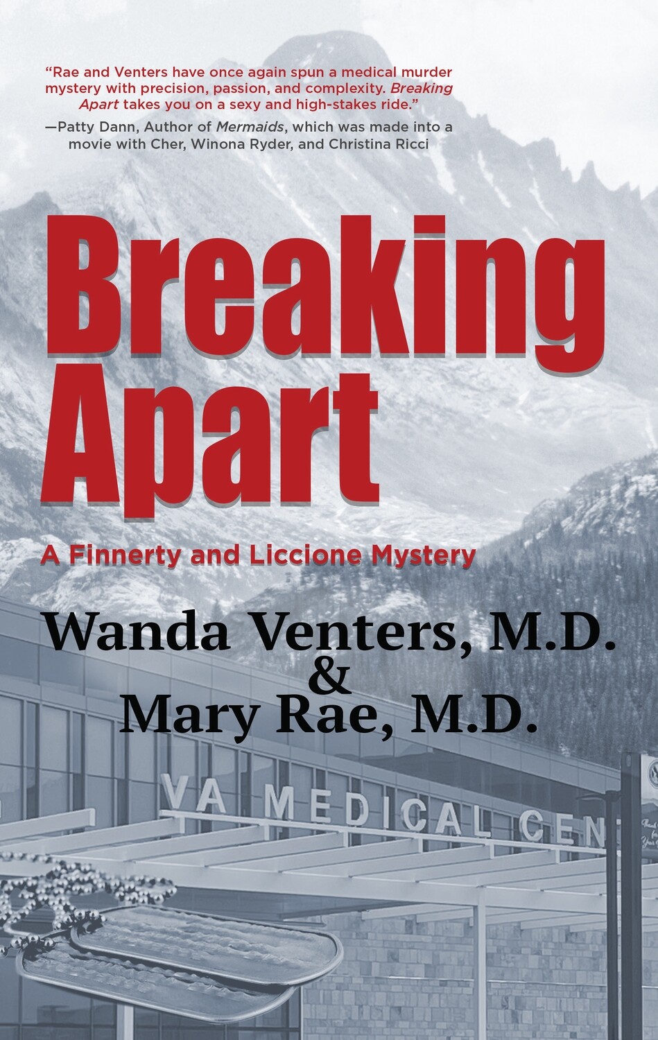 Breaking Apart by Wanda Venters, M.D. and Mary Rae, M.D.