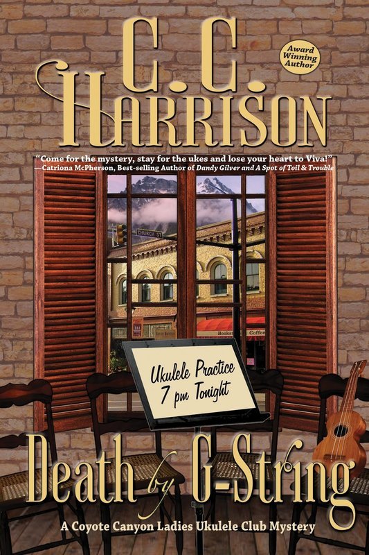 Death by G-String: A Coyote Canyon Ladies Ukulele Club Mystery by C.C. Harrison Death by G-String: A Coyote Canyon Ladies Ukulele Club Mystery by C.C. Harrison