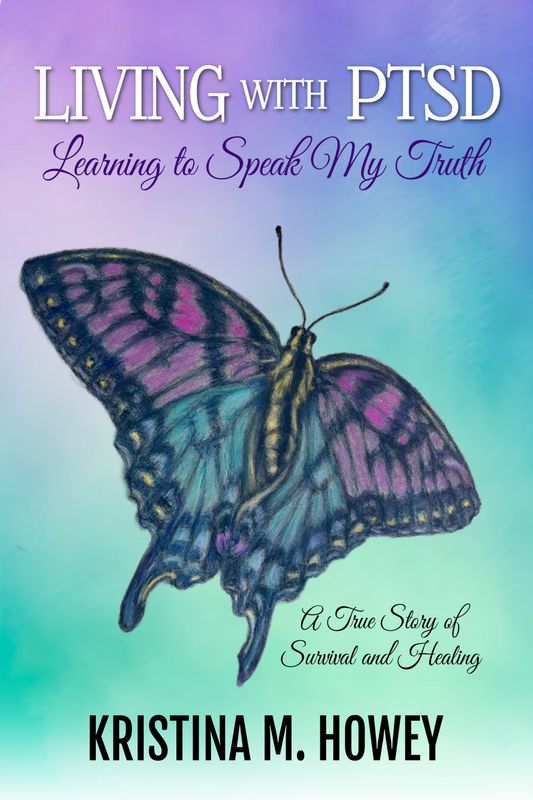 Pre-Order: Living with PTSD: Learning to Speak MY Truth by Kristina M. Howey Pre-Order: Living with PTSD: Learning to Speak MY Truth by Kristina M. Howey