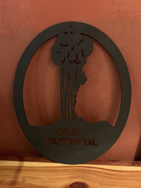 Old Faithful Metal Wall Hanging