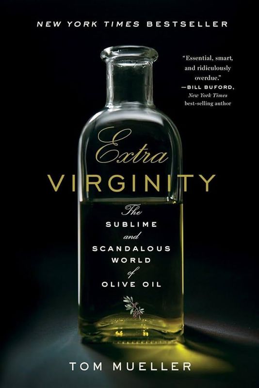 Extra Virginity by Tom Mueller