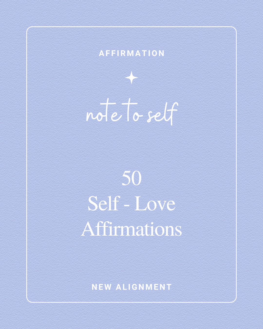 50 Self-Love &amp; Confidence Affirmation Cards