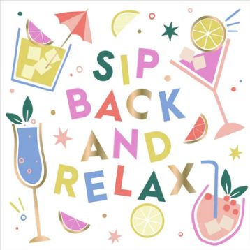 Funny Cocktail Napkins | Sip Back and Relax - Foil  - 20ct