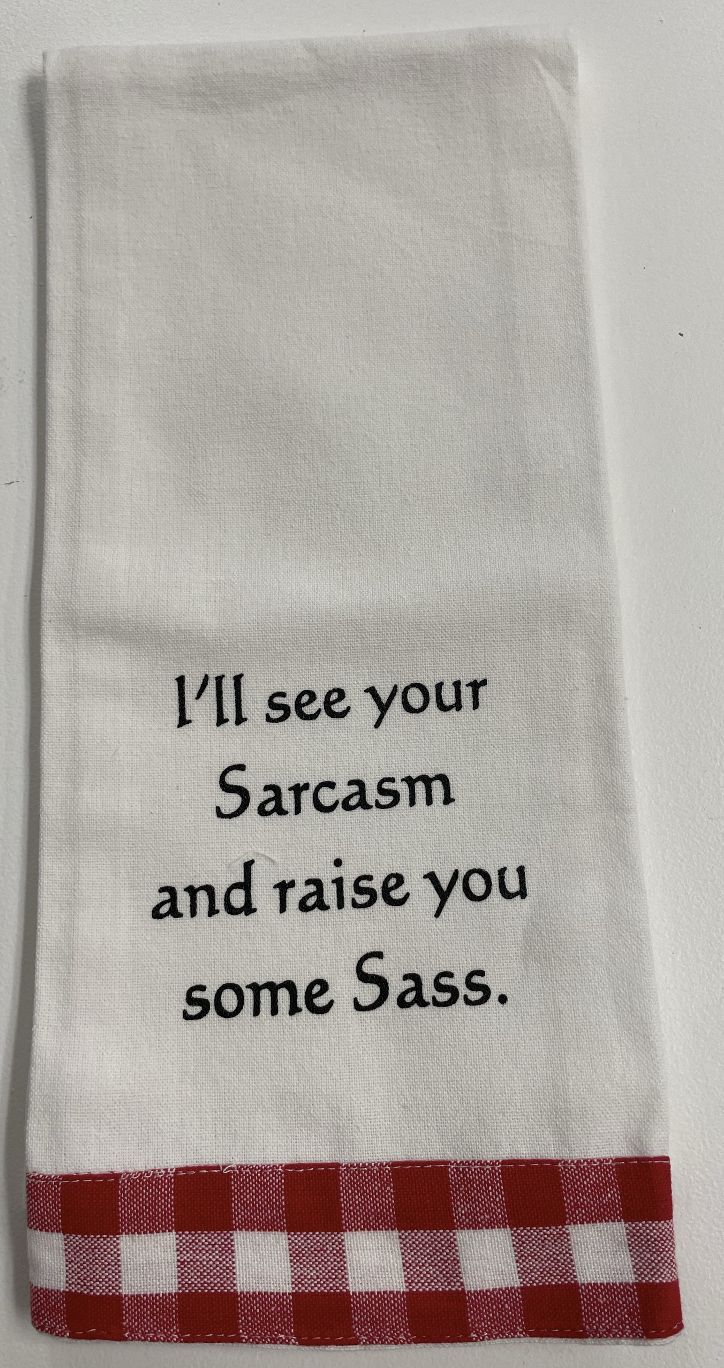 I&#39;ll see your Sarcasm and raise you some Sass