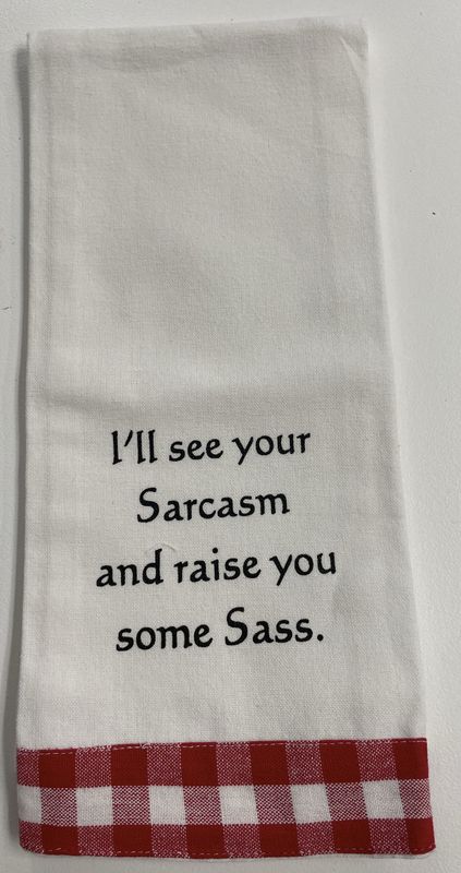 I&#39;ll see your Sarcasm and raise you some Sass
