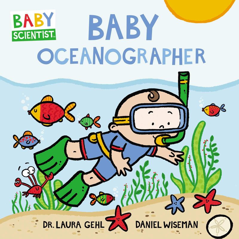 Baby Oceanographer : Dr. Laura Gehl