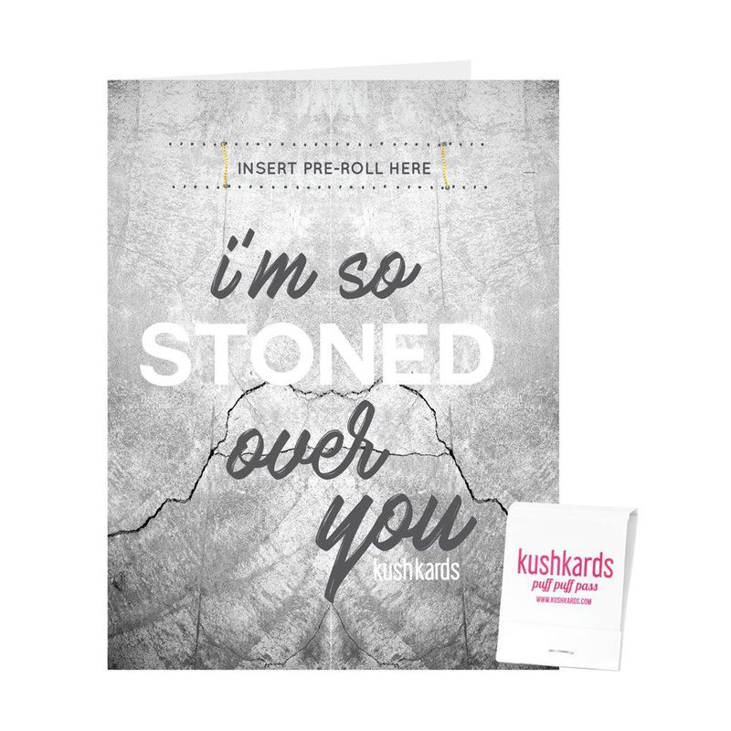 Kushkards I’m So Stoned Over You
