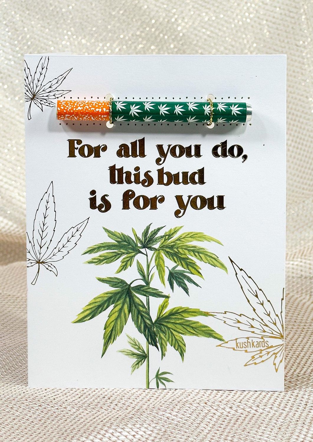 Kushkards For all you do this bud is for you + One Hitter