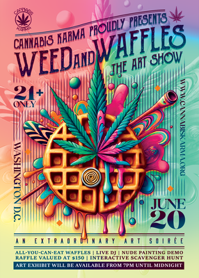 Cannabis Karma Presents Weed And Waffle Tickets  April 20, 2025 -June 19,2025
