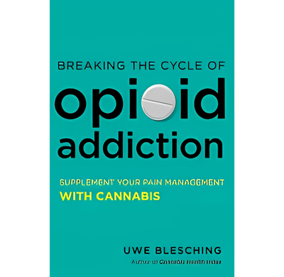 Breaking The Cycle Of Opioid Addiction | Uwe Blesching