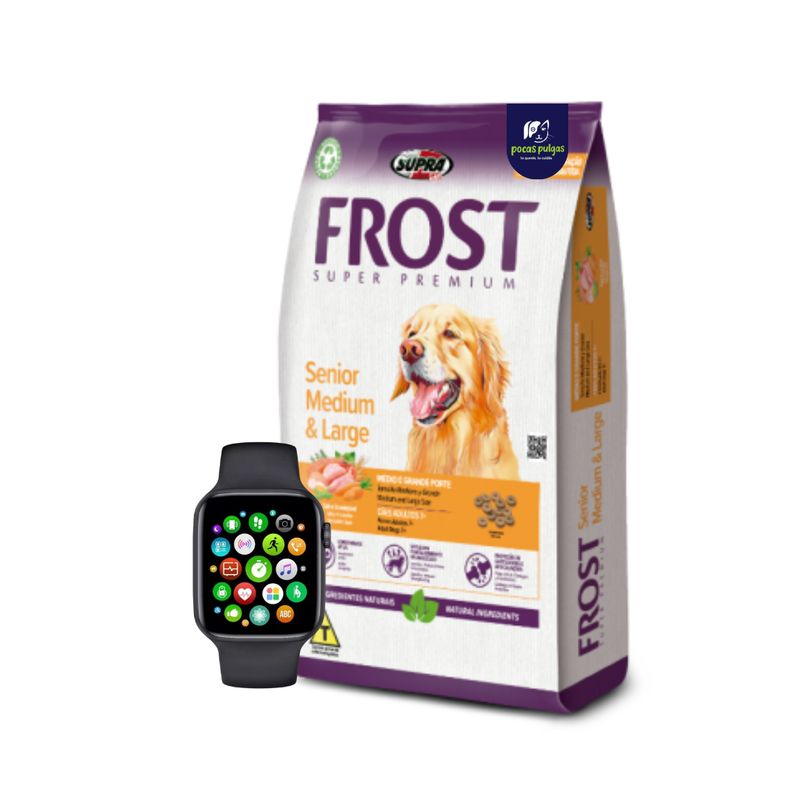 FROST SENIOR LARGE Y MEDIUM 15 KG + SMART WATCH DE REGALO!
