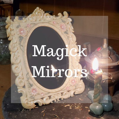 Scrying Mirrors