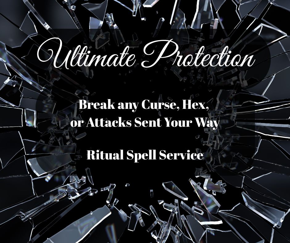 Spiritual Warfare Protection Ritual – Spell Service to Break Ill Intent &amp; Guard Against Harm