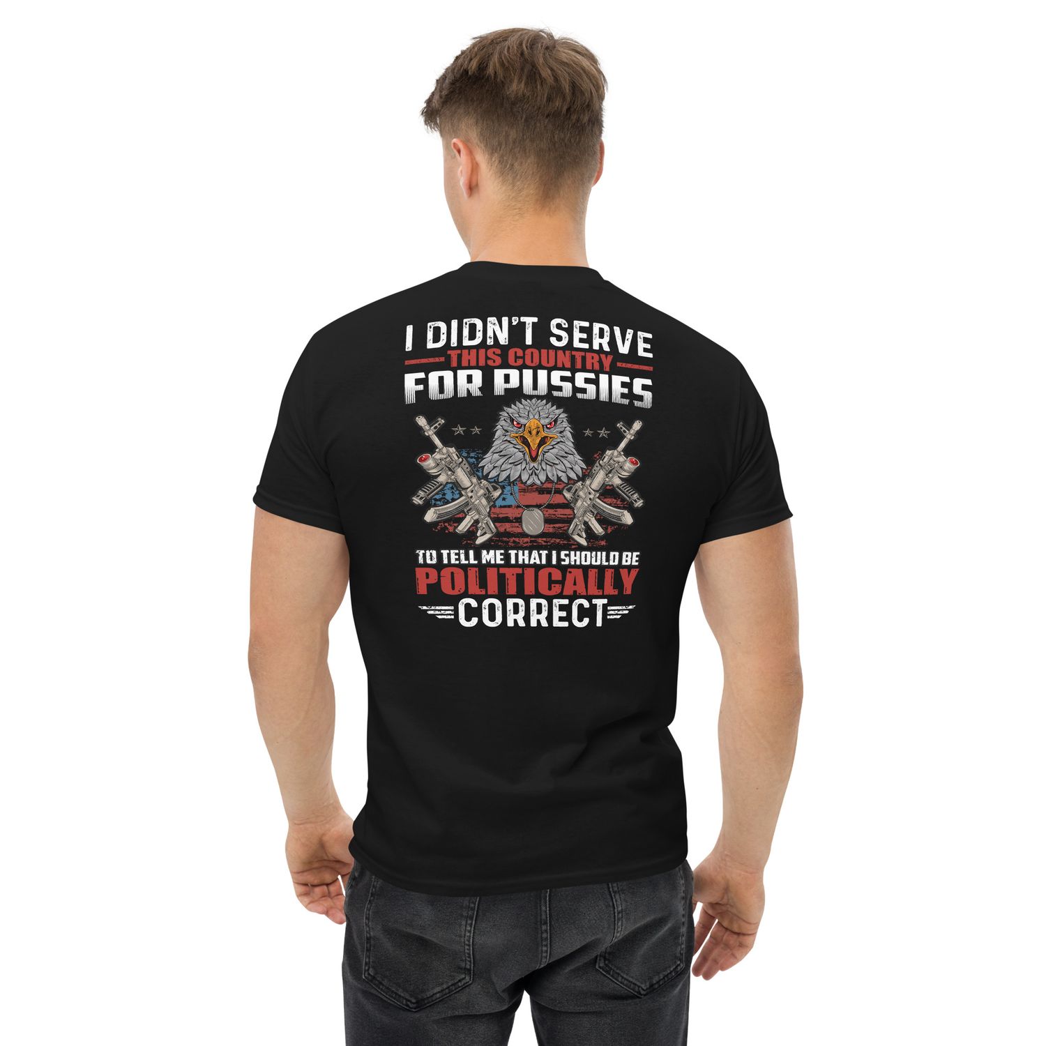 I didn&#39;t serve to be politically correct