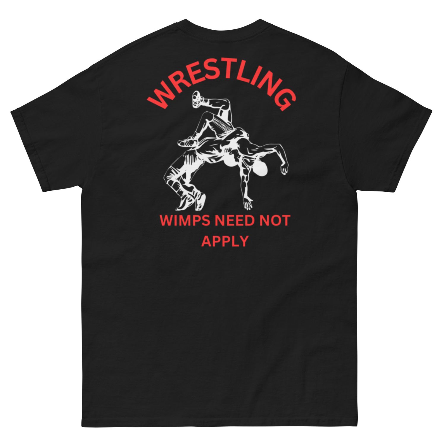 Wimps Need Not Apply tee