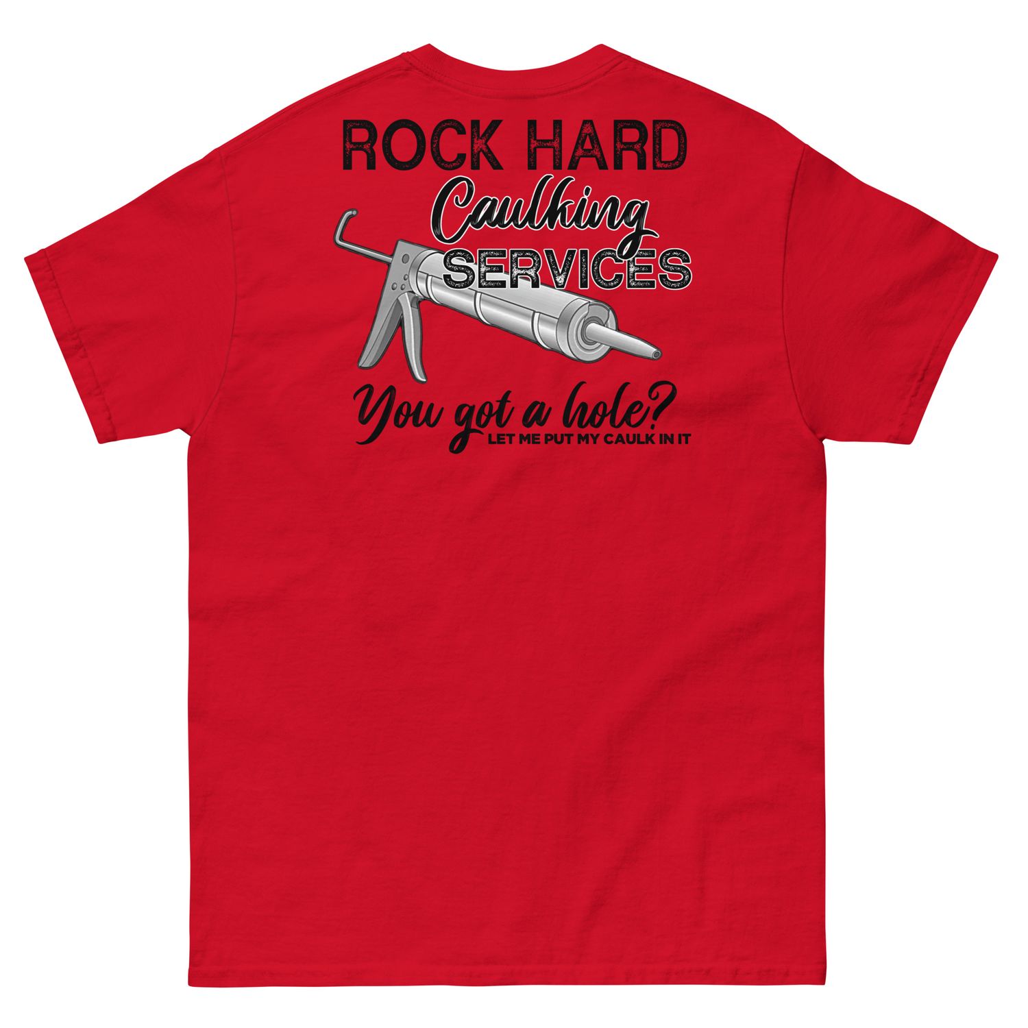 Rock Hard Caulk tee