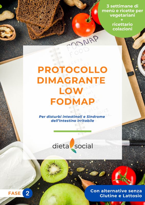 Protocollo Dimagrante Low FODMAP  per sindrome dell'intestino irritabile (menù vegetariani) - fase 2