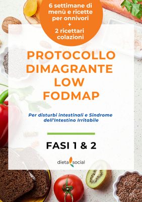 Protocollo Dimagrante Low FODMAP (menù onnivori) - fase 1 e 2