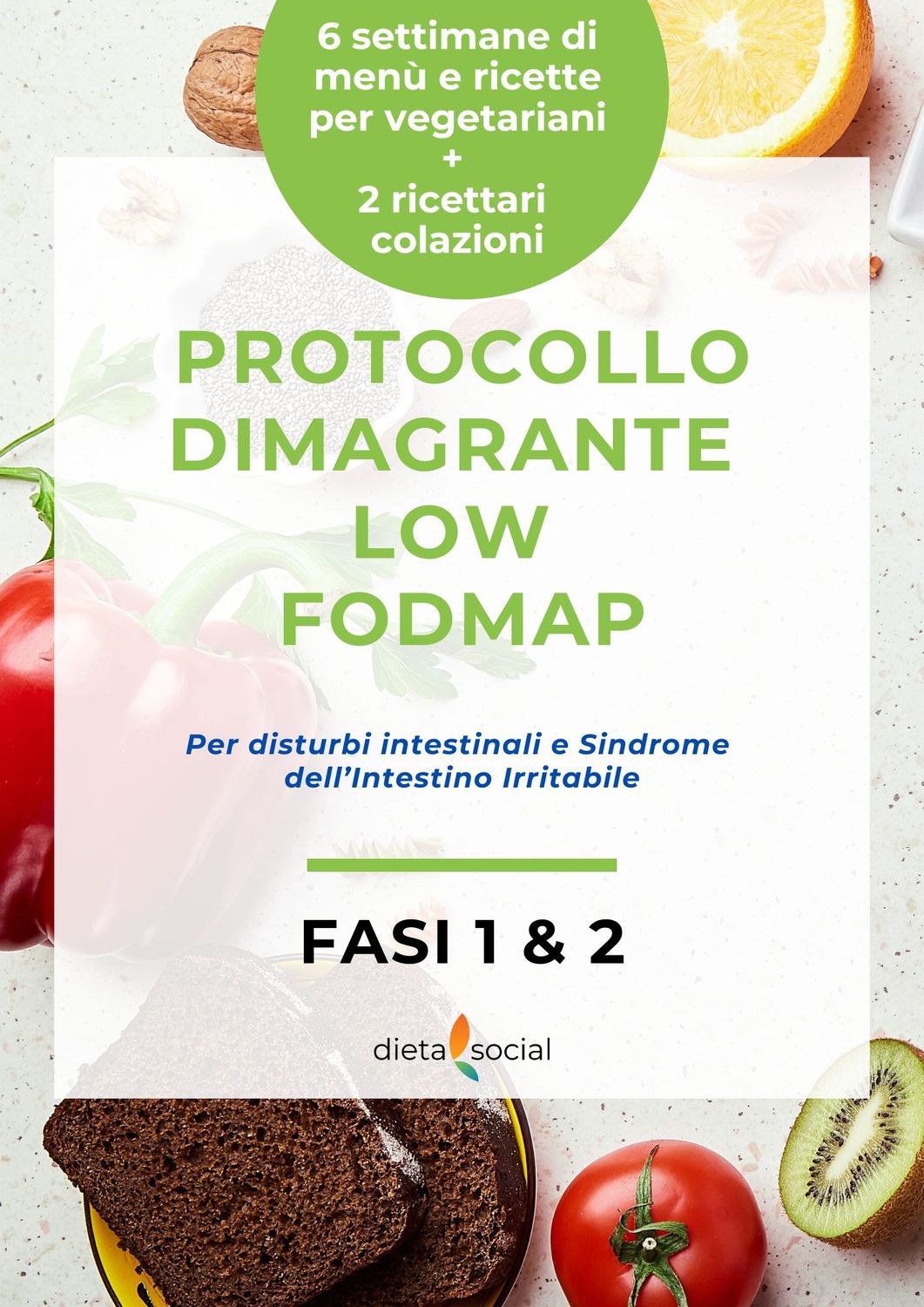 Protocollo Dimagrante Low FODMAP (menù vegetariani) - fase 1 e 2