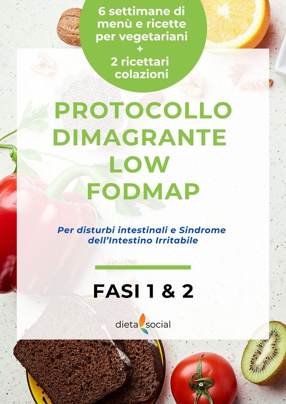 Protocollo Dimagrante Low FODMAP (menù vegetariani) - fase 1 e 2