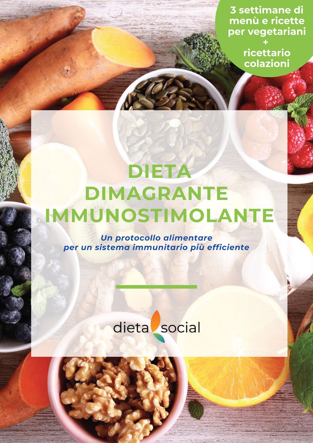 La Dieta Dimagrante Immunostimolante - Vegetariani