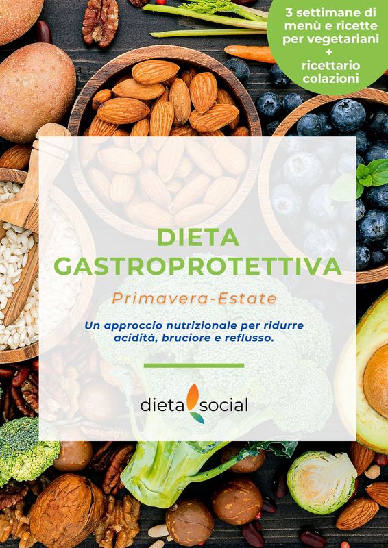 La Dieta Gastroprotettiva - Vegetariani (primavera/estate)