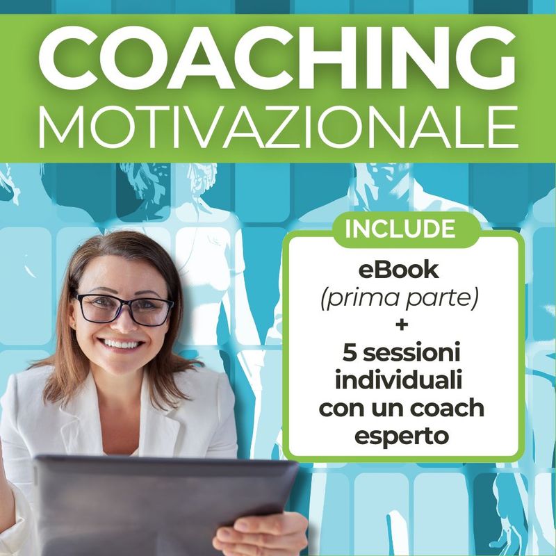 Il tuo Coach motivazionale (prima parte)