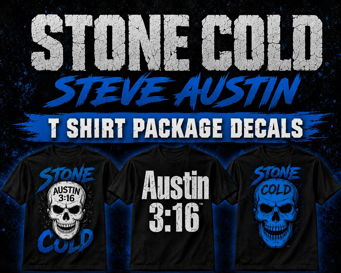 Stone Cold Steve Austin T-Shirt Package