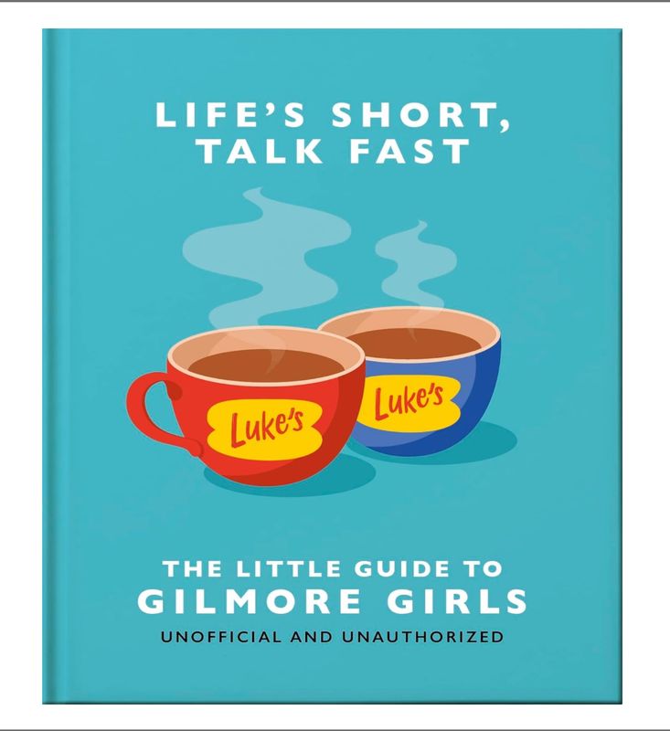 LITTLE GUIDE TO GILMORE GIRLS