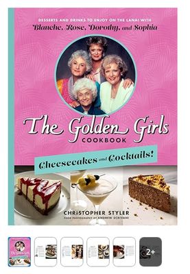 GOLDEN GIRLS CHEESECAKE COOKBOOK
