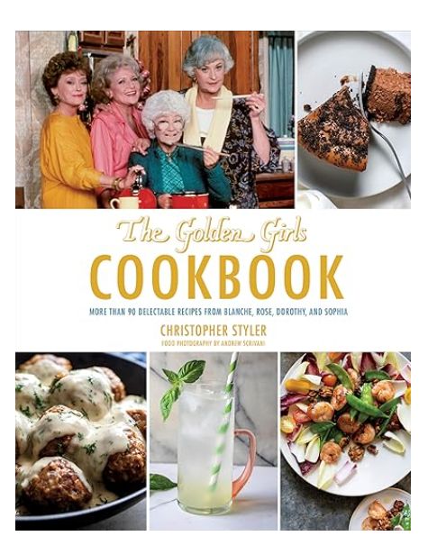 THE GOLDEN GIRLS COOKBOOK