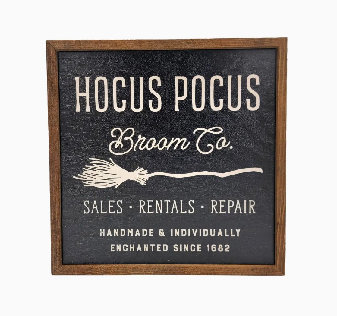 HOCUS POCUS BROOM SIGN