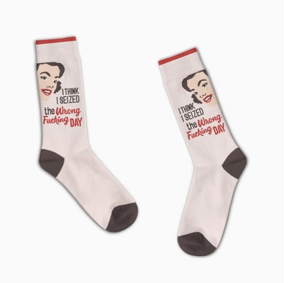 I THINK I SEIZED WRONG FUCKING DAY SOCKS