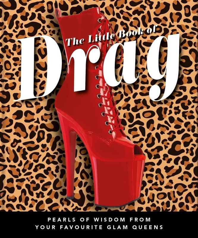 LITTLE BOOK OF DRAG